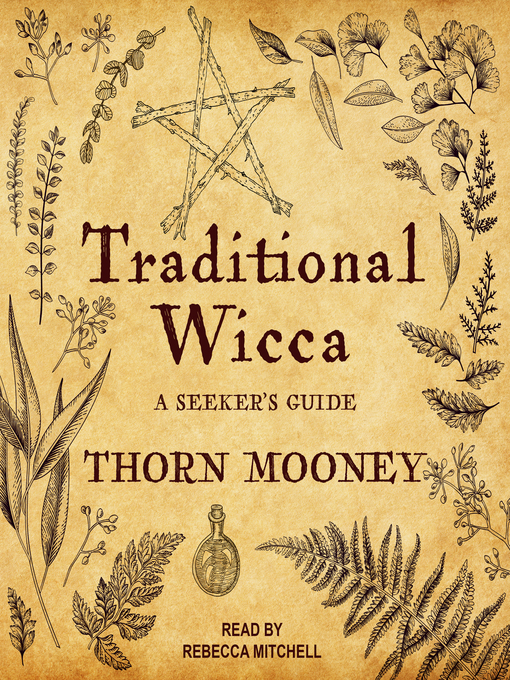 Title details for Traditional Wicca by Thorn Mooney - Available